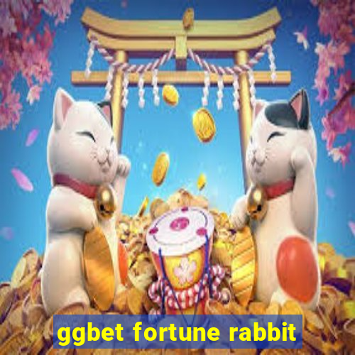 ggbet fortune rabbit