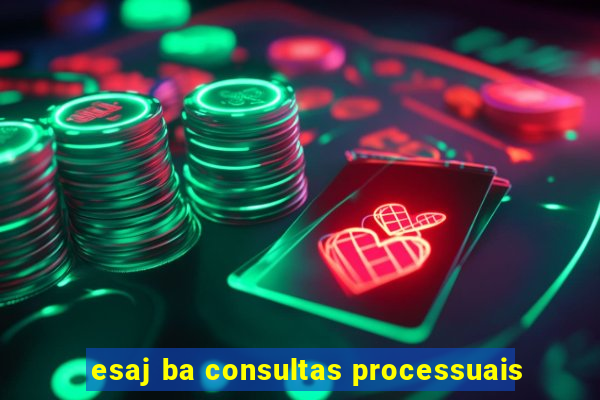 esaj ba consultas processuais