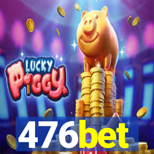 476bet