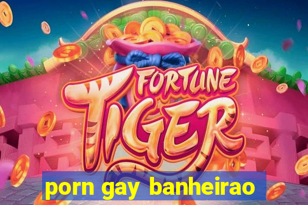 porn gay banheirao