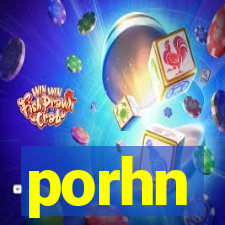 porhn