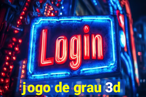 jogo de grau 3d