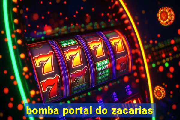 bomba portal do zacarias