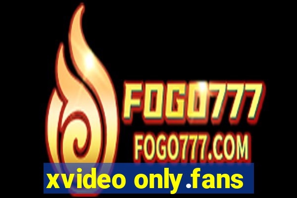 xvideo only.fans