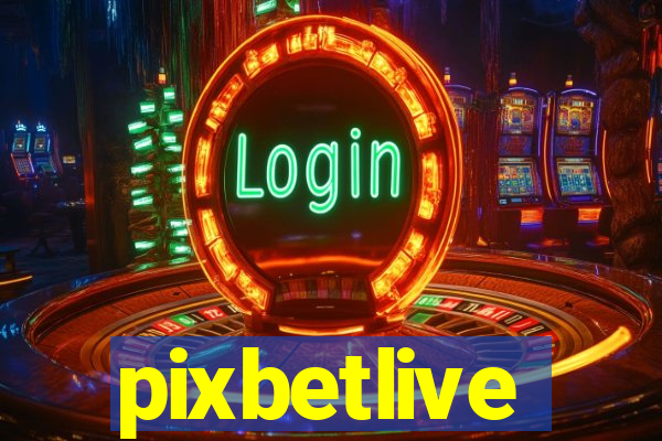 pixbetlive