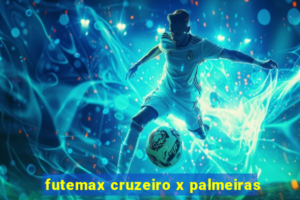 futemax cruzeiro x palmeiras