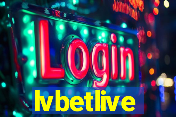 lvbetlive