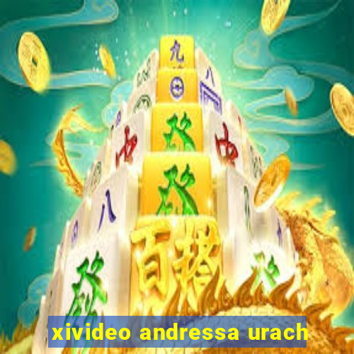 xivideo andressa urach