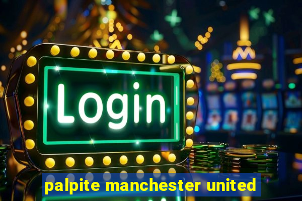 palpite manchester united