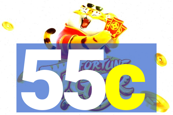 55c