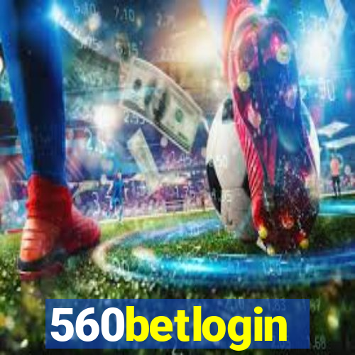 560betlogin