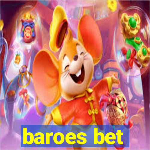 baroes bet