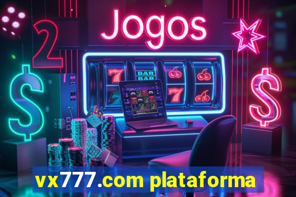 vx777.com plataforma