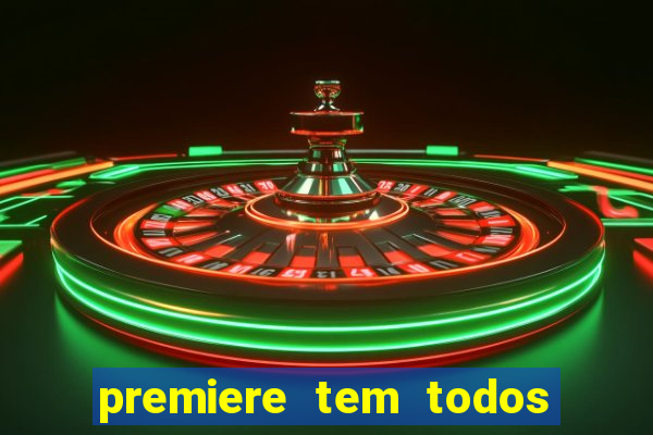 premiere tem todos os jogos