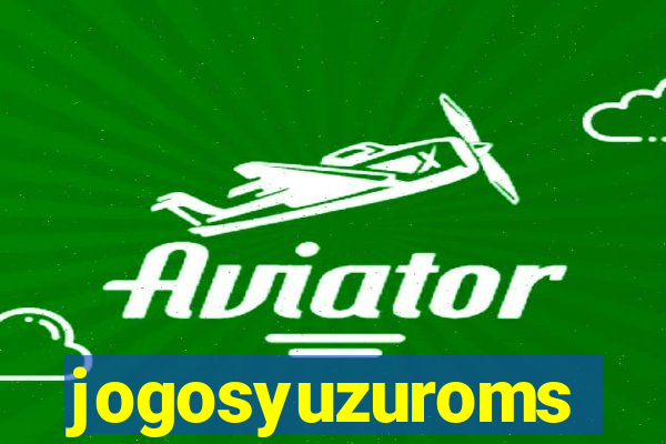 jogosyuzuroms