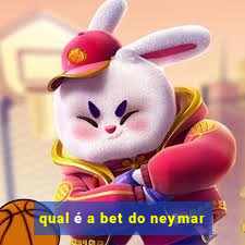 qual é a bet do neymar