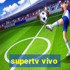 supertv vivo