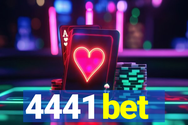 4441 bet