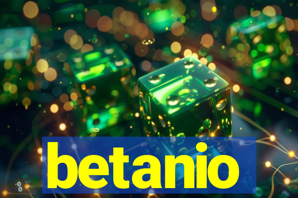 betanio