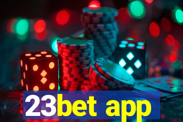 23bet app