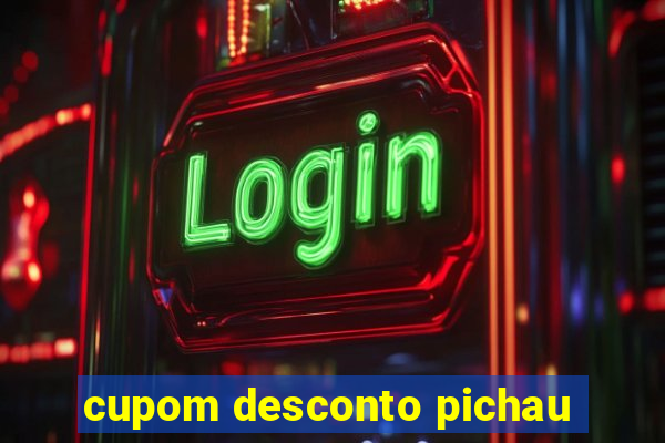 cupom desconto pichau