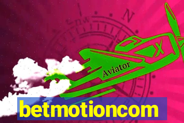 betmotioncom