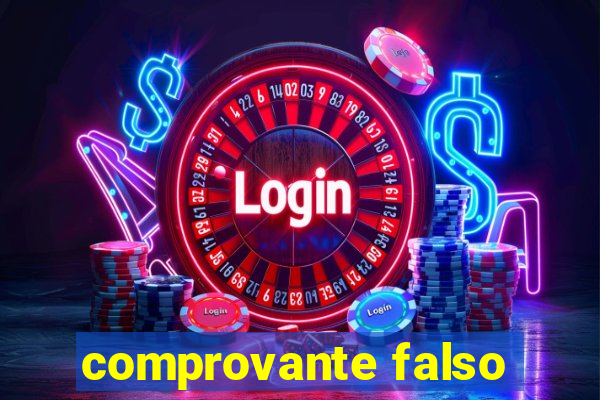 comprovante falso