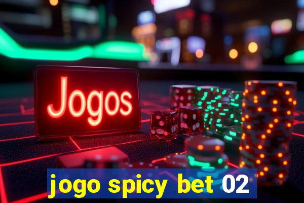 jogo spicy bet 02