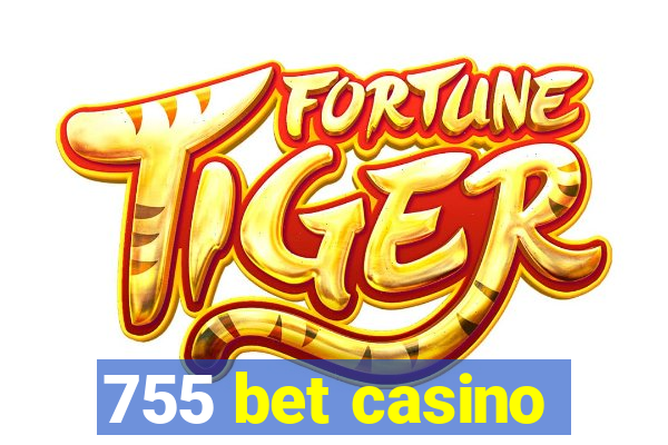 755 bet casino