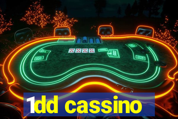 1dd cassino