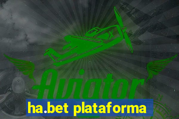 ha.bet plataforma