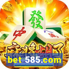 bet 585.com