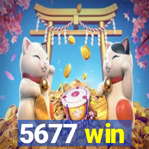 5677 win