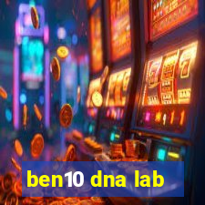 ben10 dna lab