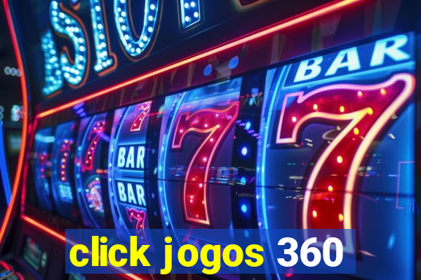 click jogos 360