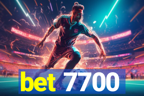 bet 7700