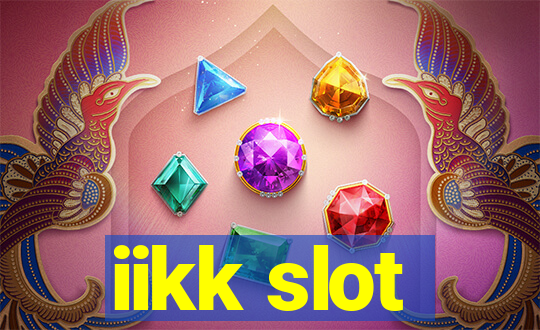 iikk slot