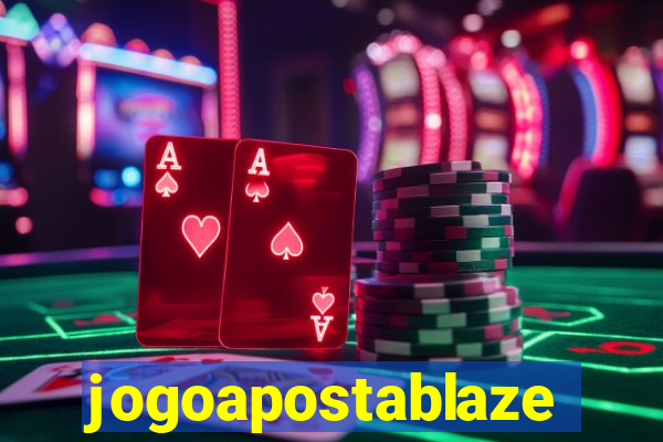 jogoapostablaze