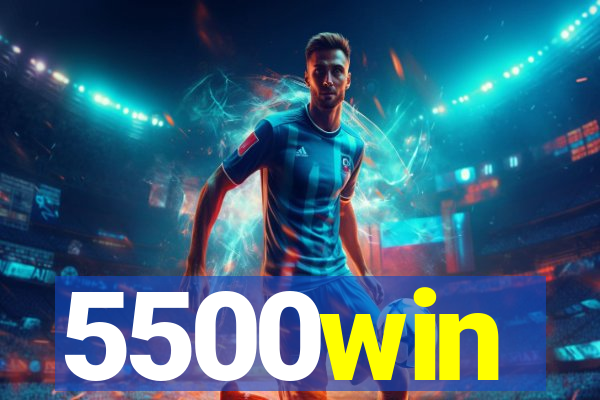 5500win