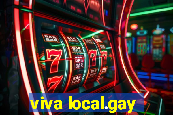 viva local.gay