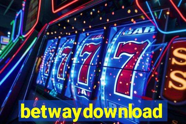 betwaydownload