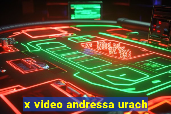 x video andressa urach