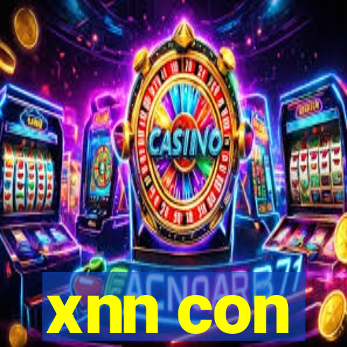 xnn con