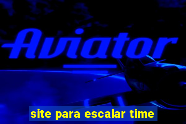 site para escalar time