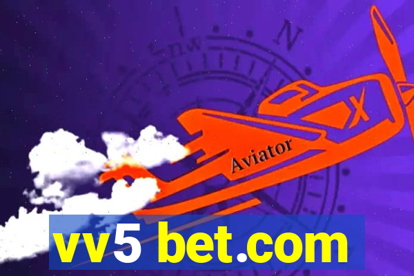 vv5 bet.com