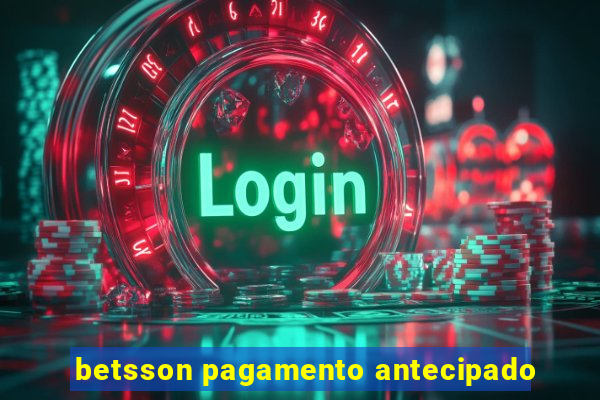 betsson pagamento antecipado