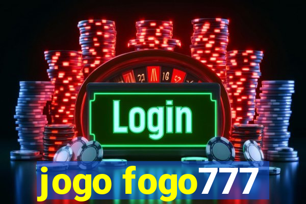 jogo fogo777