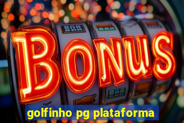 golfinho pg plataforma