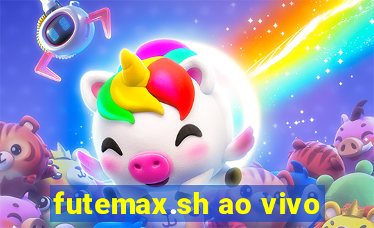 futemax.sh ao vivo