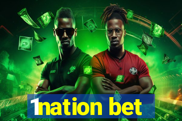 1nation bet